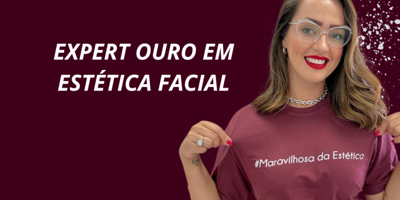 Expert OURO em Estética Facial