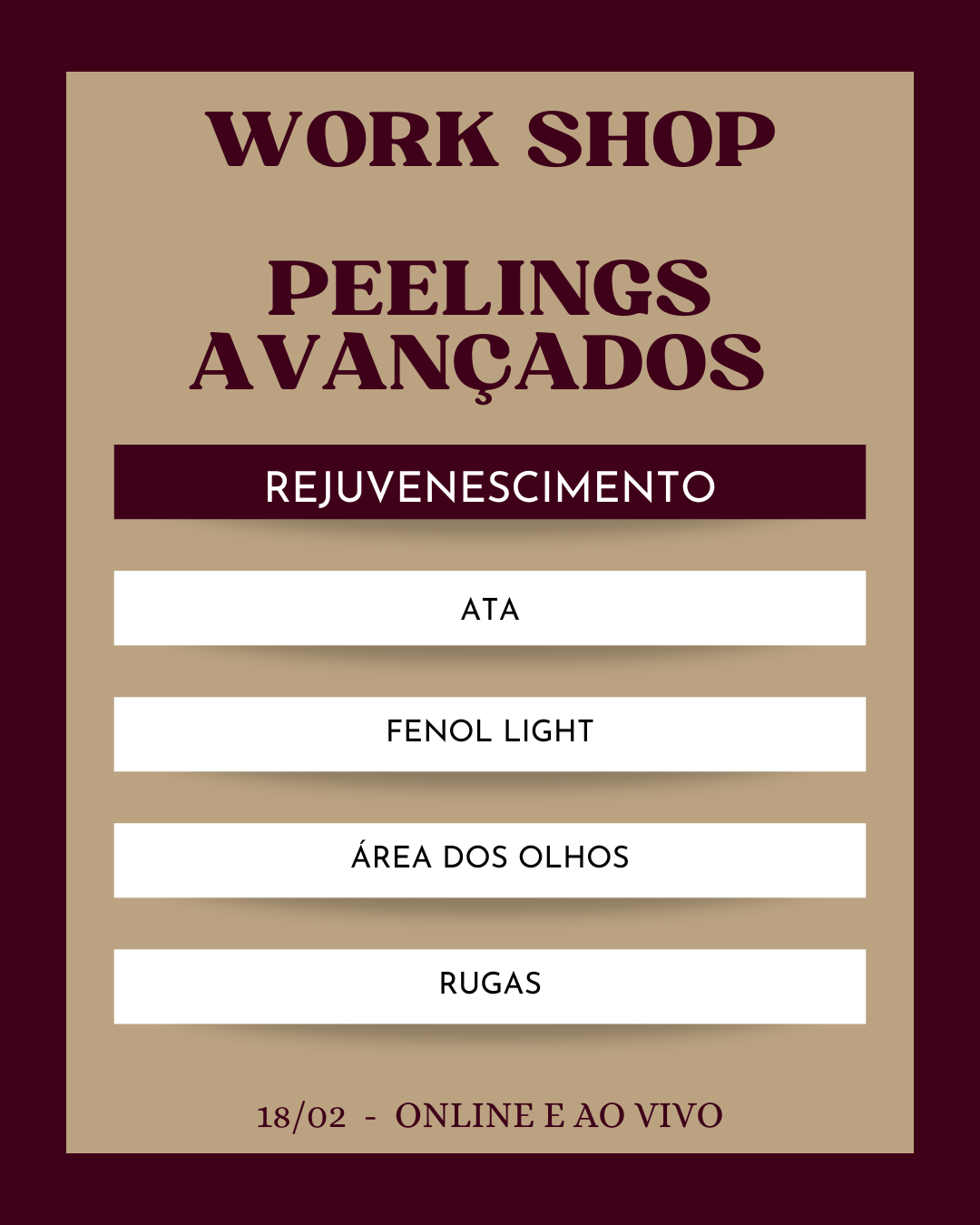 WORK SHOP PEELINGS AVANÇADOS REJUVENESCIMENTO